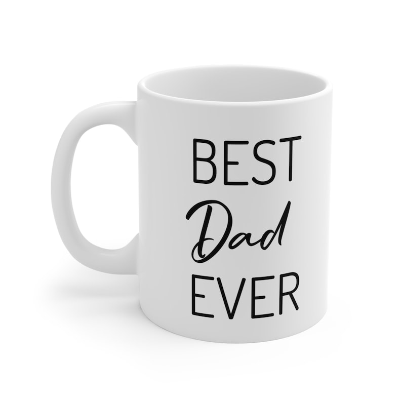 Best Dad Ever Mug