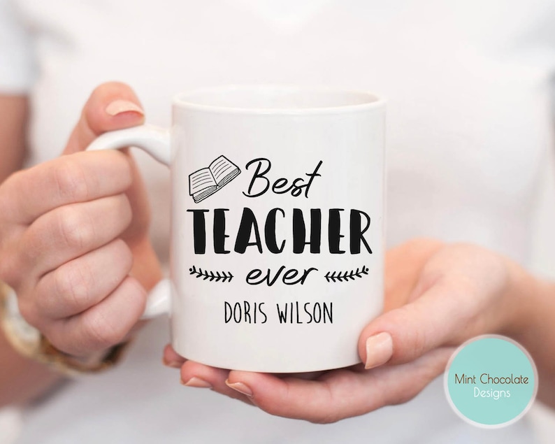 Best Teacher Ever - Funny Teacher Mug