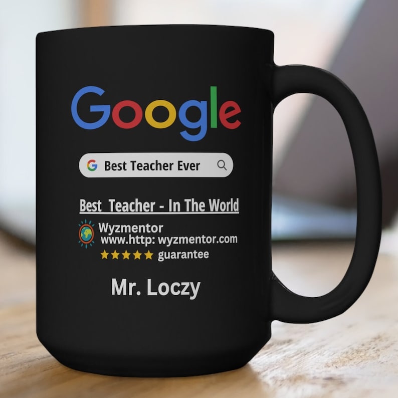 Google Search Best Teacher Ever Gift Mug