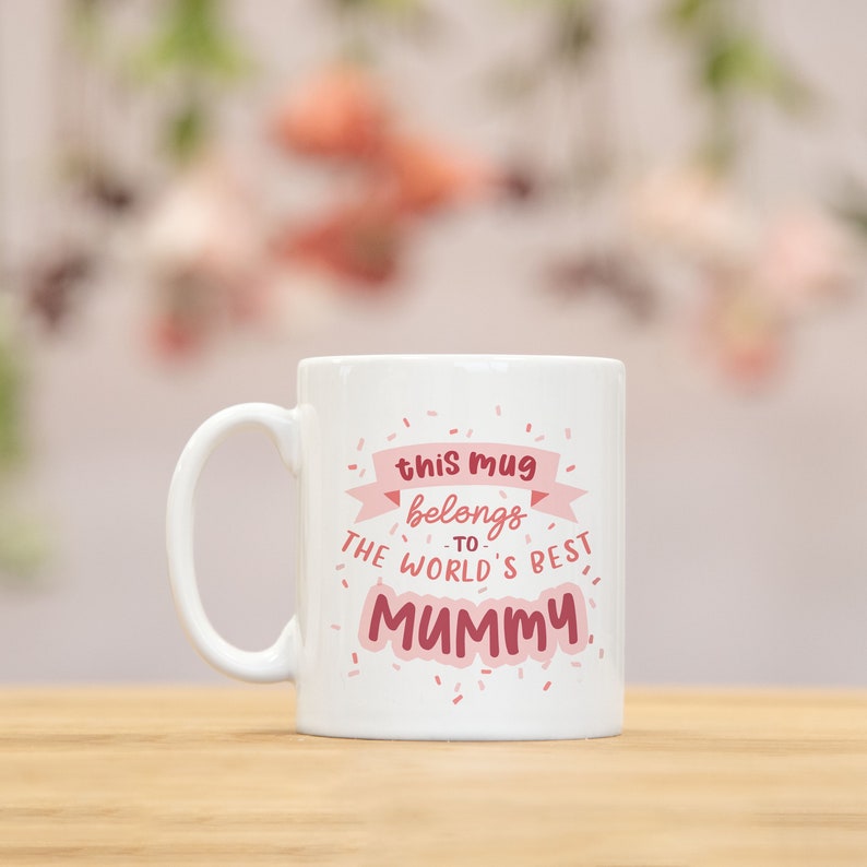 World's Best Mummy Mug